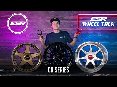 ESR Wheel Talk | The All New CR Series