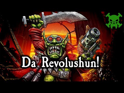 Da Red Gobbo - The Grot Revolution || Warhammer 40K Lore