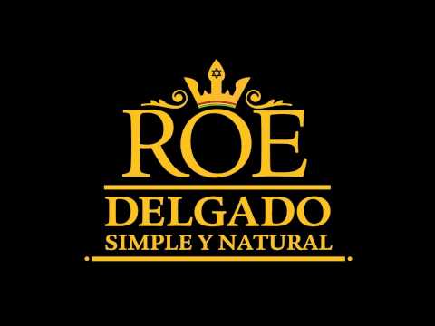 Roe Delgado   9   Se fue - Simple y natural. 2011
