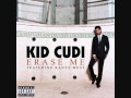 Erase Me - Kid Cudi (feat. Kanye West)  (CLEAN) *LYRICS IN DESCRIPTION*