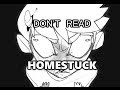 Don't Read A Webcomic Called Homestuck 