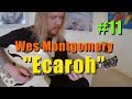 Ecaroh - Wes Montgomery (Jazz Guitar Transcription)