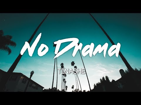 Tinashe - No Drama (Ft. Offset) Lyrics, Letras