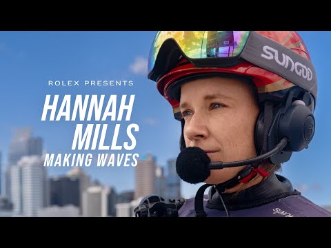 勞力士呈獻：漢娜-米爾斯（Hannah Mills）--製造浪潮 (Rolex presents: Hannah Mills – Making Waves)