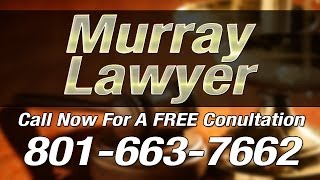preview picture of video 'How To Choose A Murray Lawyer - 801-663-7662 - Lawyer In Murray, UT'