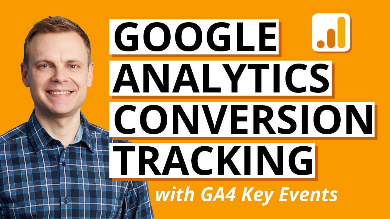 GA4 Key Events – How to Track Conversions in Google Analytics 4 (2025 Update)