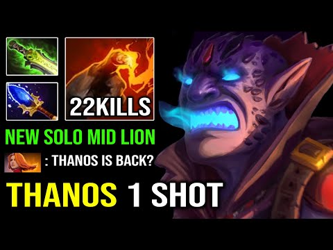 1 SHOT THANOS Solo Mid Lion AoE Finger of Death Instant Delete 17Min Aghanim Dota 2