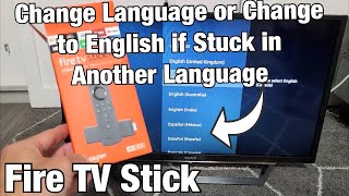 Fire TV Stick: How to Change Language (or get back to English if stuck in another language).