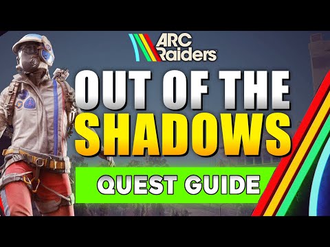 ARC Raiders Out of The Shadows Quest Guide (How to Defeat Rocketeer The Easiest Way)