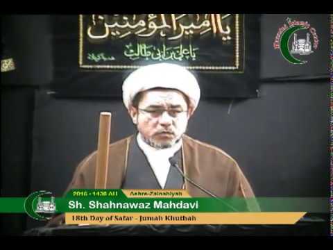 FRIDAY KHUTBAH | Sh. Shahnawaz Mahdavi | 18th Day of Safar 1438 AH | HIC Orlando