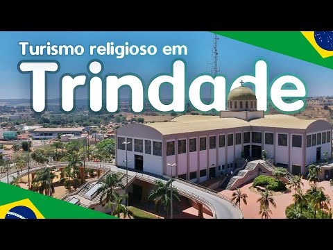 TRINDADE, GOIÁS | 10 PONTOS TURÍSTICOS | Basílica do Divino Pai Eterno | 2020