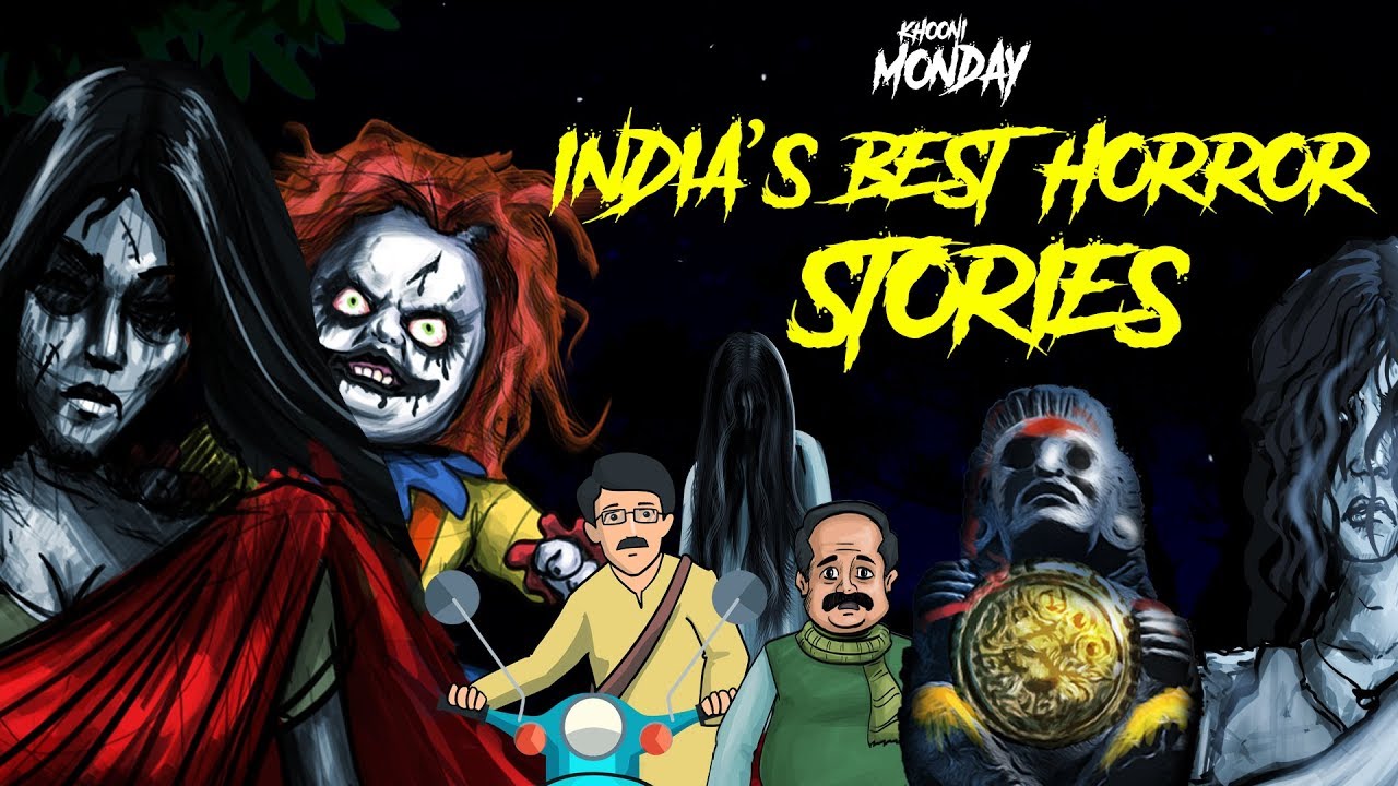 Best Horror Stories In Hindi | डरावनी कहानियाँ | Khooni Monday 🔥🔥🔥