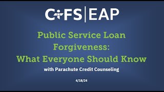 Public Service Loan Forgiveness - What everyone should know