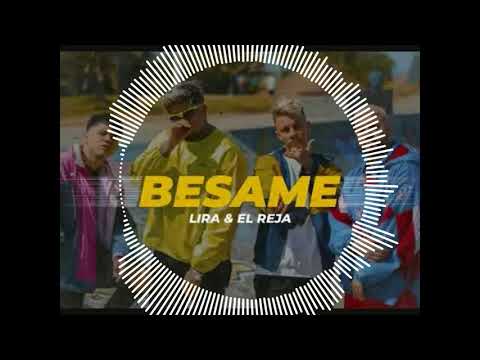 BESAME - FIESTERO (Remix) EL Reja x Lira feat. BRAIIAN DJ  2020-2021