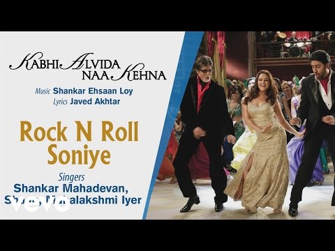 Rock N Roll Soniye Best Audio Song - KANK|Amitabh Bachchan|Shah Rukh|Rani|Abhishek|Preity