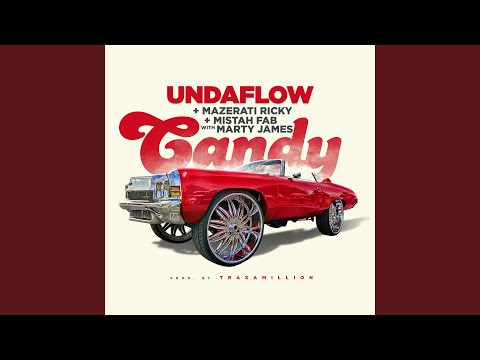 Candy (feat. Mistah F.A.B. & Marty James)