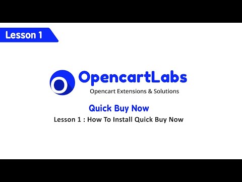 Opencart Quick Buy Now - Buy Now Button - Lesson 1 : Installing Extension