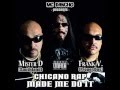 Mister D & Frank V.  - This Is How We Roll-We Ride-I Don't Really Know & Chicano Rap Made Me Do It