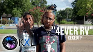 KekeOTP - 4Ever RV (MUSIC VIDEO)