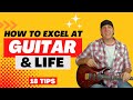 How To Excel At Guitar Life 18 Must Know Tips Advice Strategies