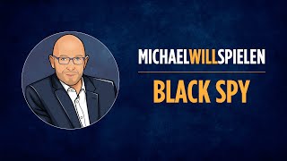 BLACK SPY – Regelerklärung und Spieletest – MICHAEL WILL SPIELEN