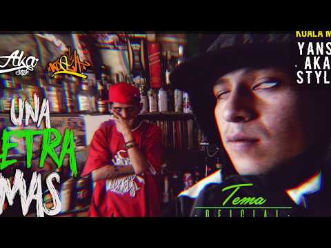 Koala Mc & Yansi Aka Style - Una Letra Mas (Prod. Yansi) / TEMA OFICIAL*