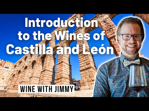 The History of wine in Castilla y León, Spain for WSET Diploma