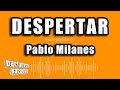 Pablo Milanes - Despertar (Versión Karaoke)