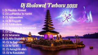 Kumpulan Dj Sholawat Terbaru 2022 | Musik Mp3