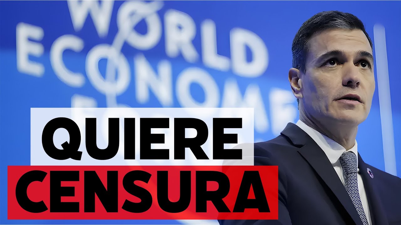 Sánchez promueve desde Davos la censura en redes sociales