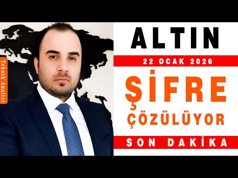 ALTIN ANALİZİ ŞİFRE ÇÖZÜLÜYOR | ŞENOL KAAN | 22.01.2026