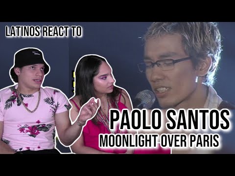 Latinos react to PAOLO SANTOS for the first time |Moonlight Over Paris (MYX Live! )|REACTION