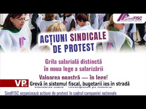 Grevă în sistemul fiscal, bugetarii ies în stradă