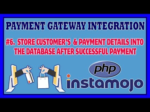 6 Payment Gateway Integration Using PHP Instamojo | Store Customer Payment Details In Database