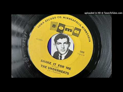 The Underbeats - Shake It for Me (Soma) 1966