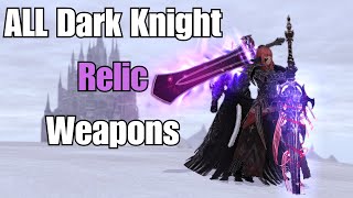 FFXIV | All Dark Knight Relic Weapons