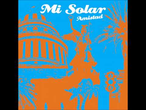 MI SOLAR - AMISTAD