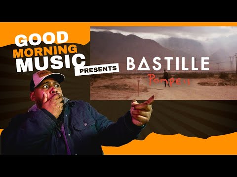 GOOD MORNING VIBES PRESENTS Bastille Pompeii