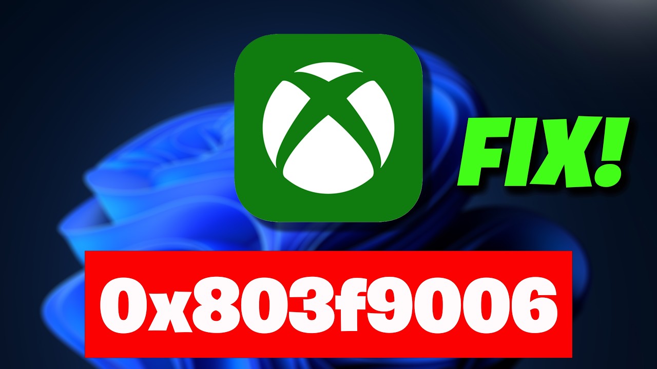 Xbox App/Gamepass Games Error code 0x803f9006 On PC FIX