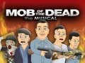 MOB OF THE DEAD THE MUSICAL - Black Ops 2 ...