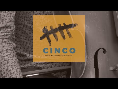 Rosa (Pixinginha). Trailer de "CINCO". Moguilevsky + Cuareim Quartet