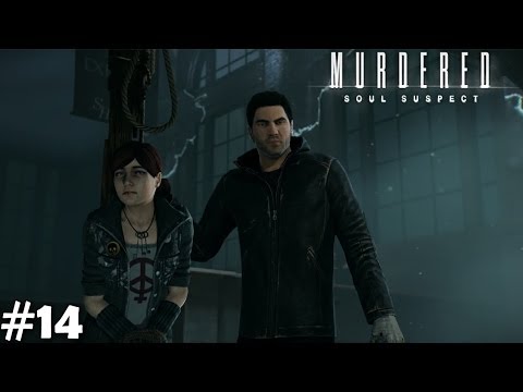Murdered Soul Suspect Gameplay Walkthrough Part 14 The End