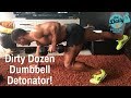 DIRTY DOZEN DUMBBELL DETONATOR! | BJ Gaddour Men's Health Dumbbells