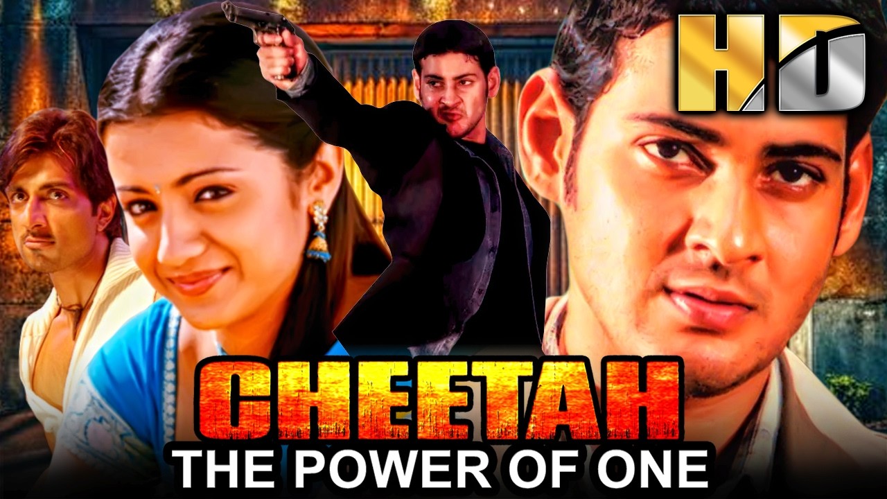Cheetah The Power Of One (HD) Hindi Dubbed Movie | Mahesh Babu, Trisha Krishnan