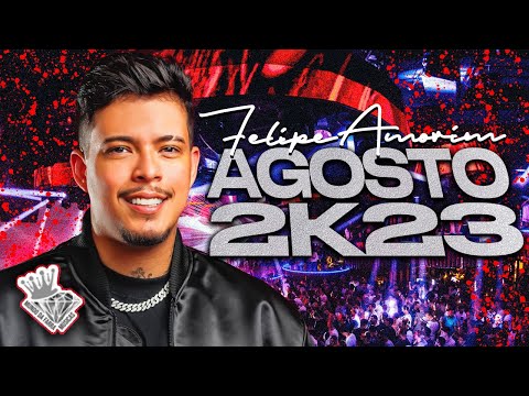 FELIPE AMORIM 2023 - REPERTÓRIO NOVO AGOSTO - 100% ATUALIZADO