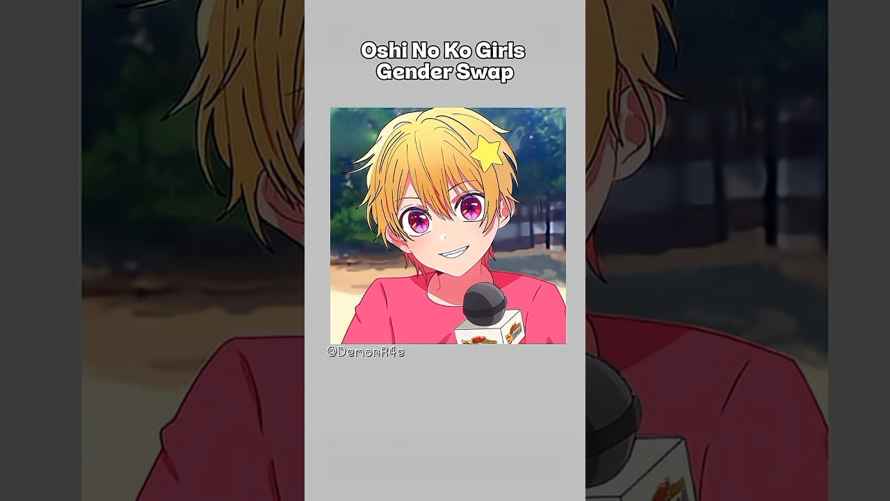 Oshi no ko girls gender swap #oshinoko #aihoshino #hoshinoruby #kanaarima #akanekurokawa #memcho #ai
