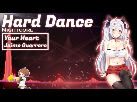 Nightcore - Your Heart [Jaime Guerrero]