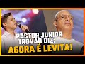 Pastor Júnior Trovão Chama O Missionário Miguel E Diz AGORA é LEVITA MIGUEL