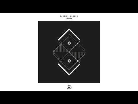 Gabriel Moraes - Ankora (Art In Motion Remix) [Plano B Records]
