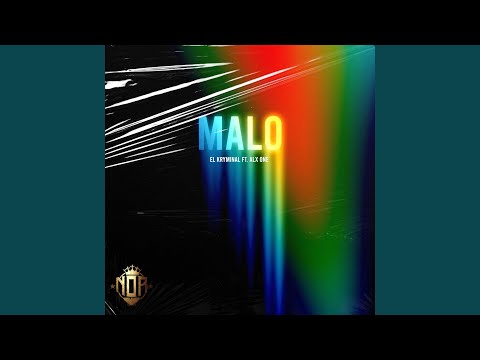 Malo (feat. Alx One)